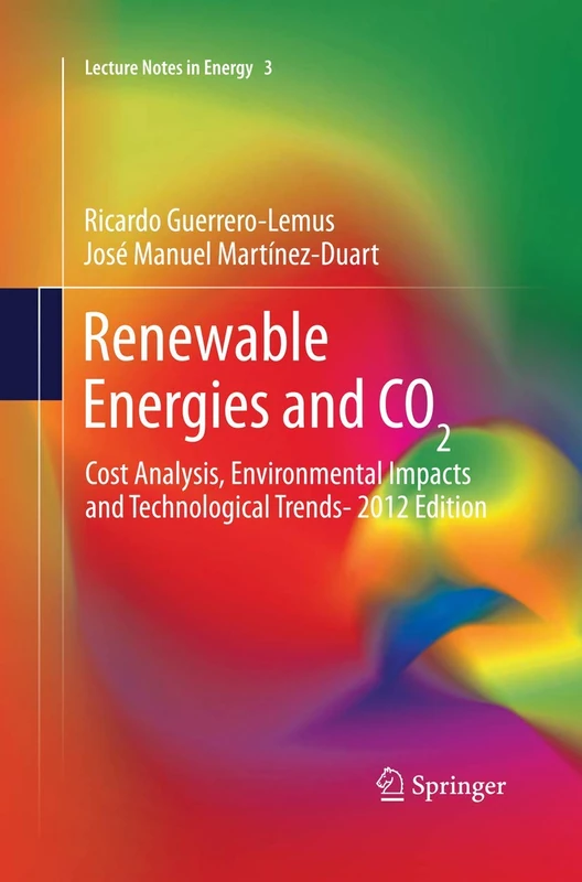 Springer Renewable Energies and CO2 - Cost and Tech Analysis