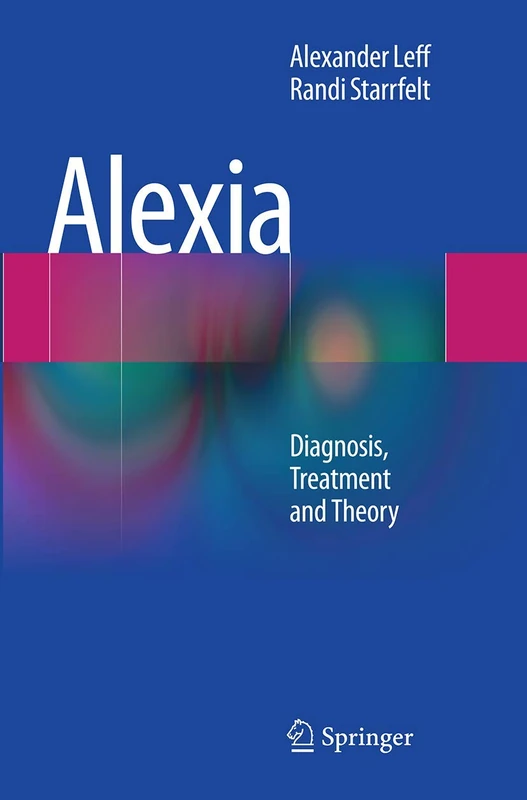 Alexia: Diagnosis, Treatment and Theory - Image 1