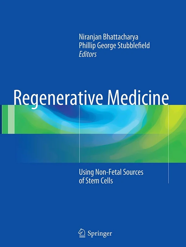 Regenerative Medicine: Using Non-Fetal Sources of Stem Cells