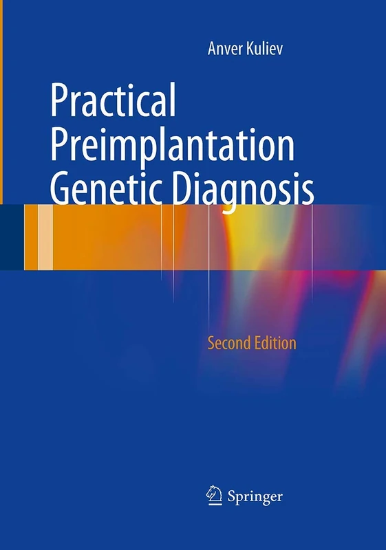 Springer - Practical Preimplantation Genetic Diagnosis - 2nd Ed