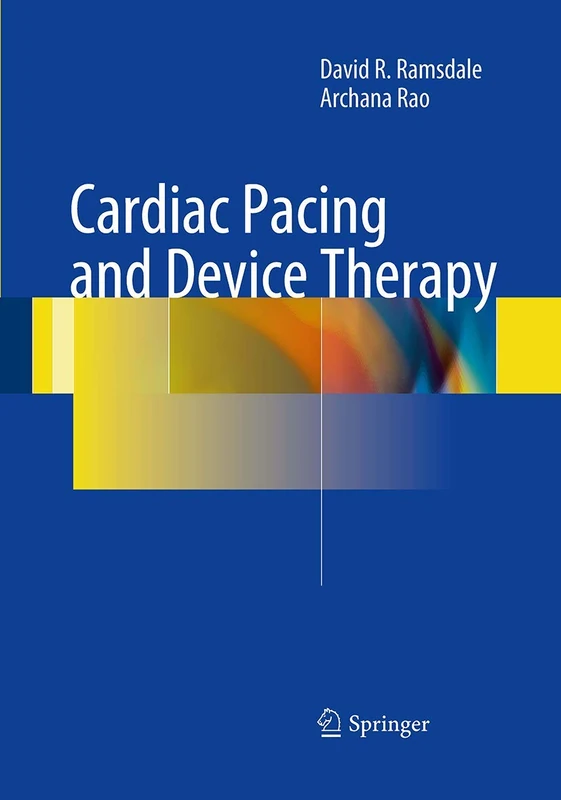Springer Cardiac Pacing and Device Therapy - Medical Guide