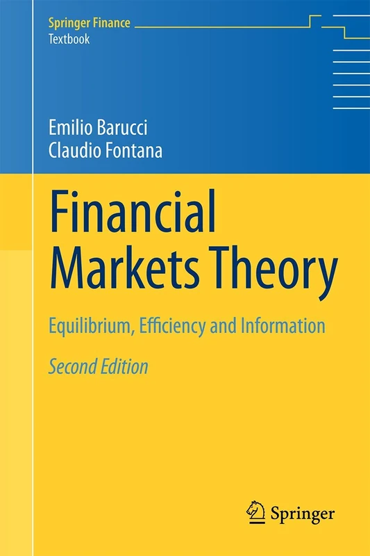 Financial Markets Theory: Equilibrium, Efficiency and Information (Springer Finance)