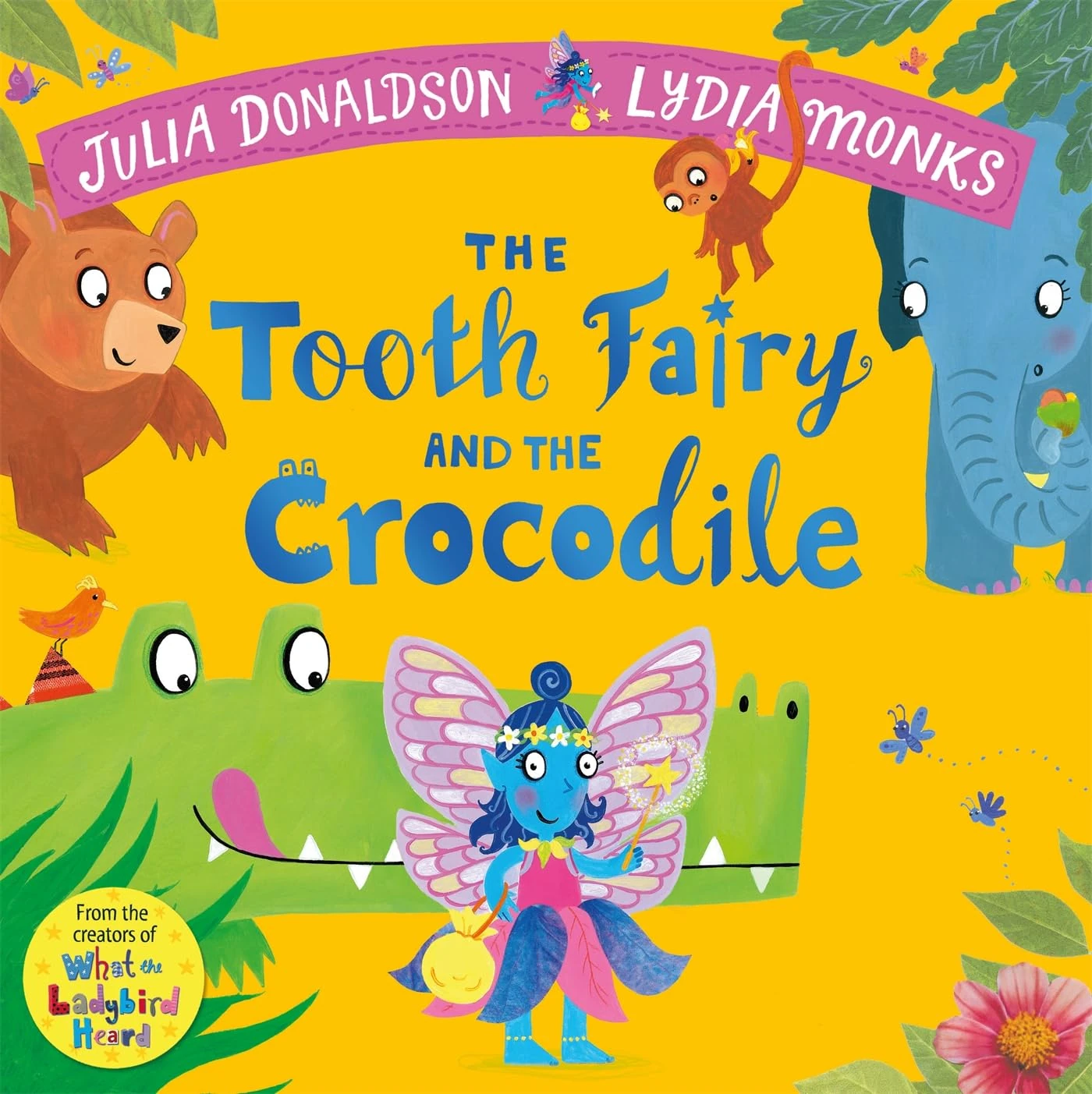 The Tooth Fairy and the Crocodile: a magical introduction to the tooth fairy for young children