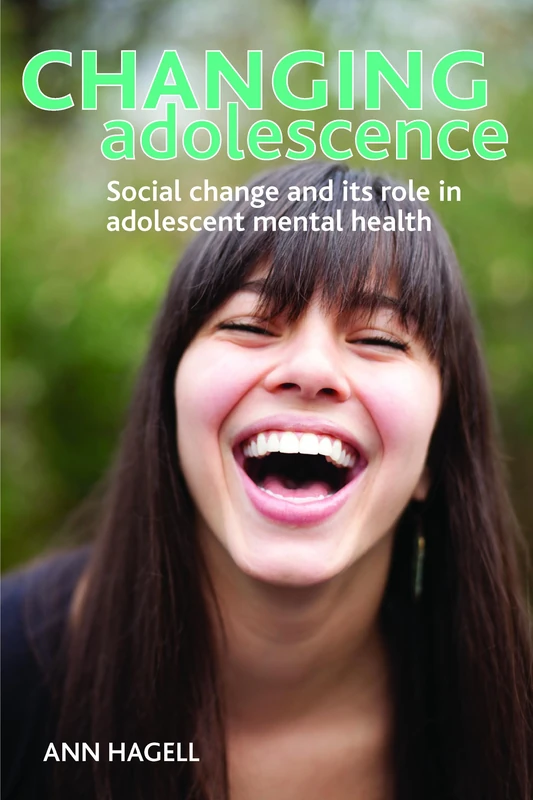 Changing adolescence: Social Trends and Mental Health