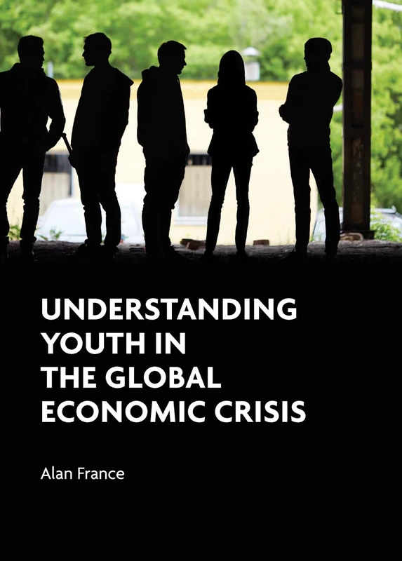 Understanding youth in the global economic crisis
