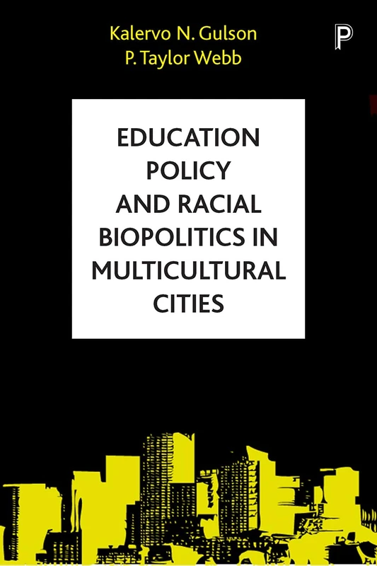 Education Policy and Racial Biopolitics in Multicultural Cities - Image 1