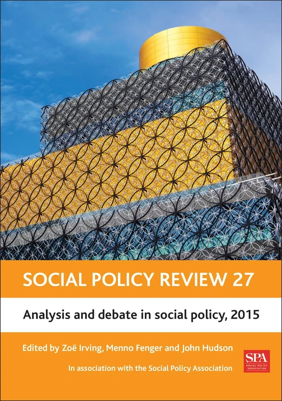 Social Policy Review 27: Analysis and Debate in Social Policy, 2015 (Social Policy Review) - Image 1