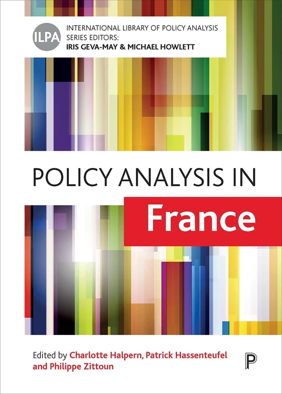 Policy analysis in France (International Library of Policy Analysis): Volume 11