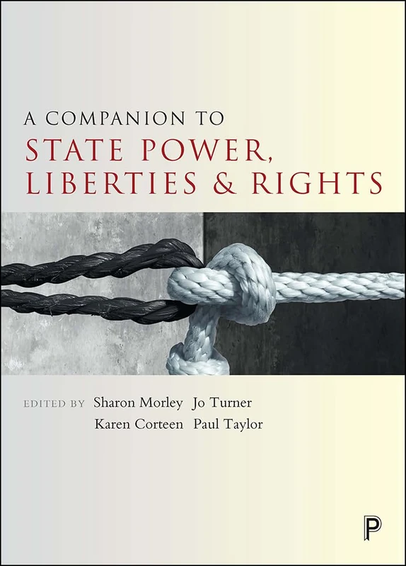 A Companion to State Power, Liberties and Rights (Companions in Criminology and Criminal Justice) - Image 1