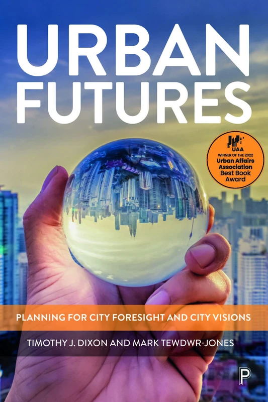 Urban Futures: Planning for City Foresight and City Visions - Image 1