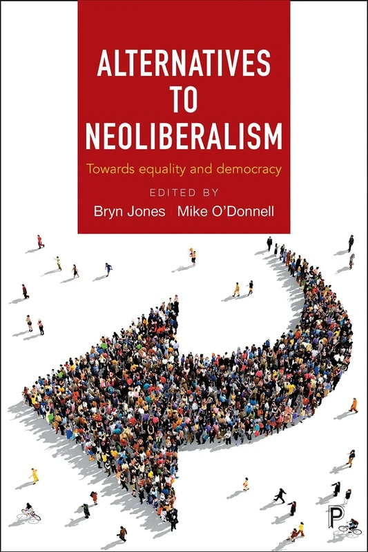 Alternatives to Neo-Liberalism: Towards Equality and Democracy - Image 1