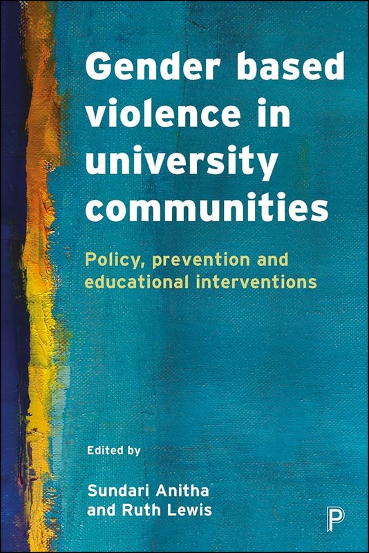Gender based violence in university communities: Policy, prevention and educational initiatives