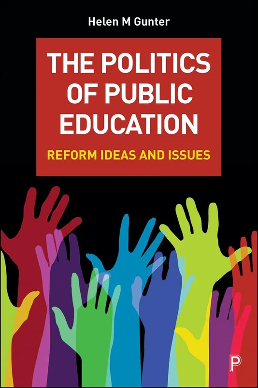 The Politics of Public Education: Reform Ideas and Issues - Image 1