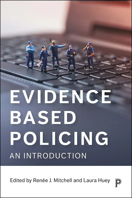 Evidence based policing: An Introduction