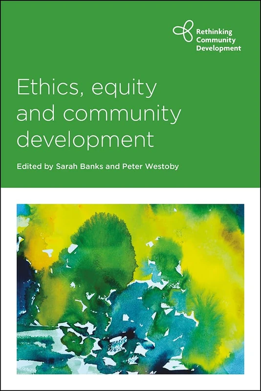 Ethics, Equity and Community Development (Rethinking Community Development) - Image 1