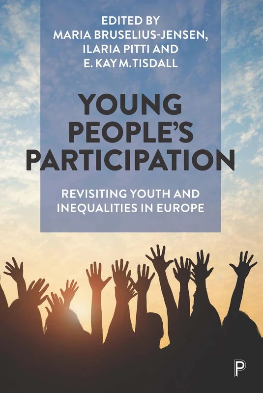 Young Peoples Participation: Revisiting Youth and Inequalities in Europe