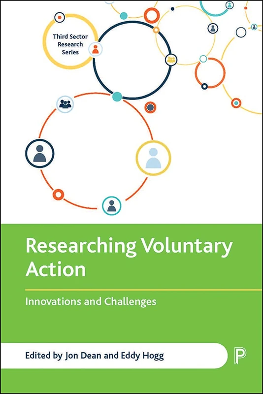 Researching Voluntary Action: Innovations and Challenges (Third Sector Research)