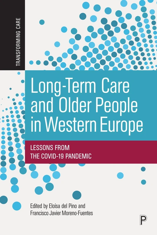 Long-Term Care and Older People in Western Europe: Lessons From the COVID-19 Pandemic (Transforming Care) - Image 1
