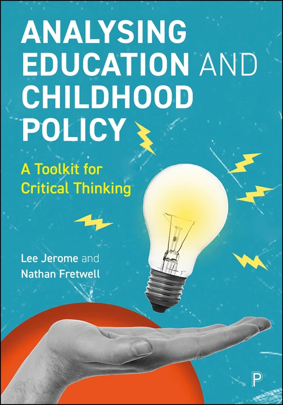 Analysing Education and Childhood Policy: A Toolkit for Critical Thinking - Image 1