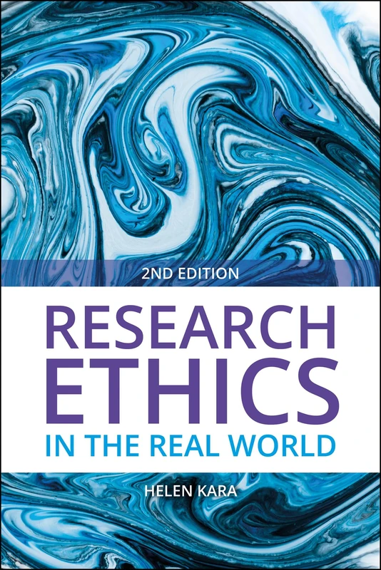 Research Ethics in the Real World (Second Edition): Euro-Western and Indigenous Perspectives