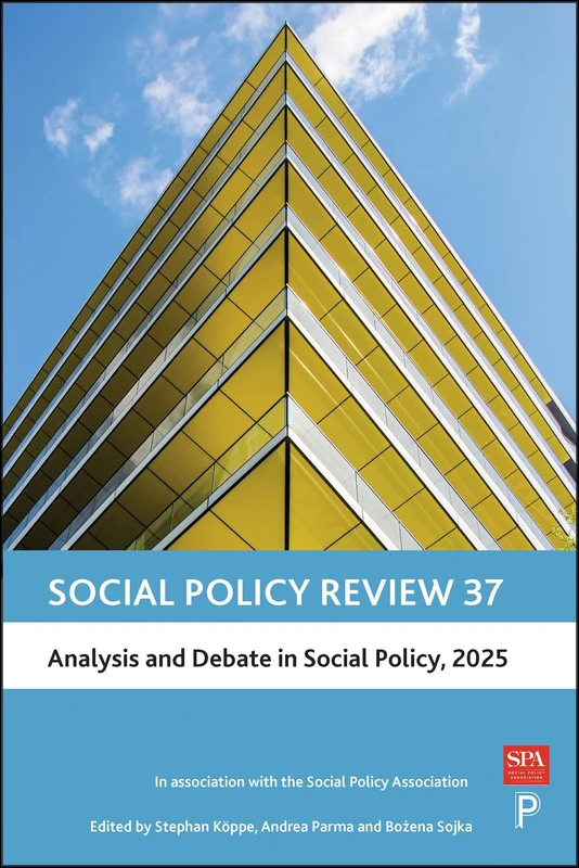 Social Policy Review 37: Analysis and Debate in Social Policy, 2025