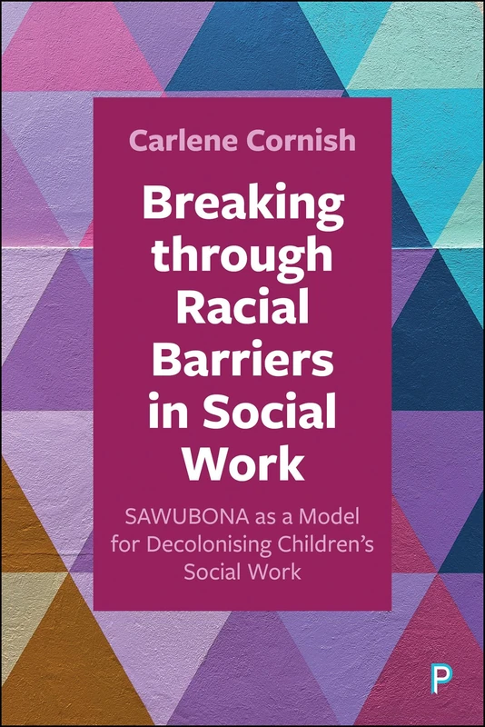 Breaking through Racial Barriers in Social Work: SAWUBONA as a Model for Decolonising Children's Social Work - Image 1