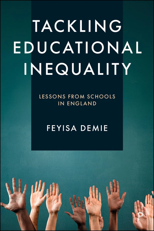 Tackling Educational Inequality: Lessons from Schools in England