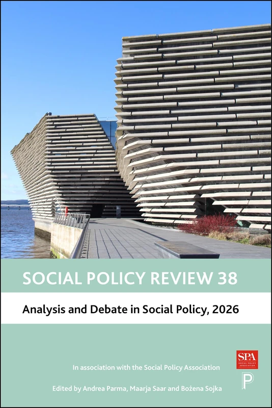 Social Policy Review 38: Analysis and Debate in Social Policy, 2026
