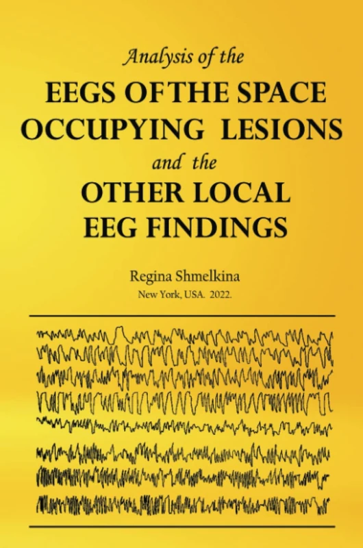 Analysis of the EEGs of the Space- occupying Lesions and the Other Local EEG Findings. - Image 1
