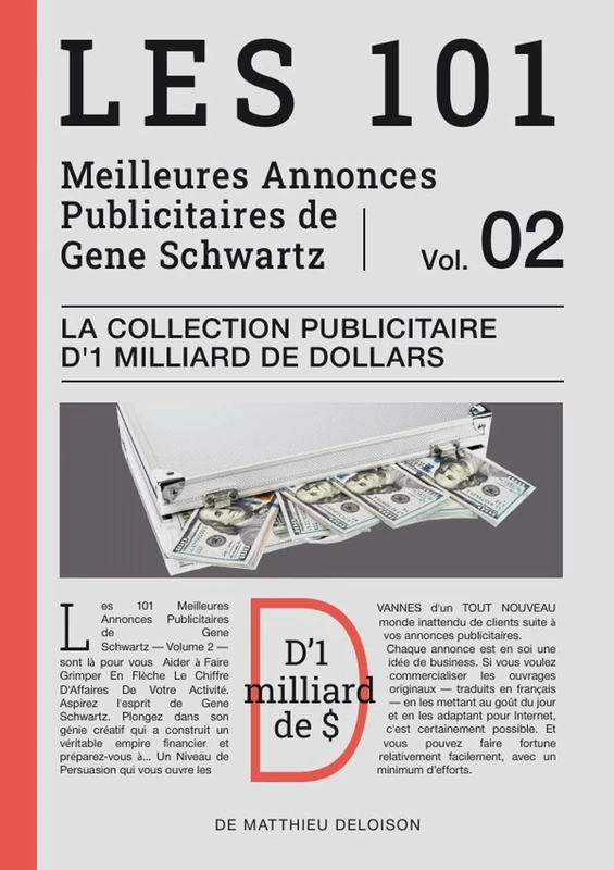Les 101 Meilleures Annonces Publicitaires de Gene Schwartz — Volume 2: La Collection Publicitaire d'1 Milliard de Dollars
