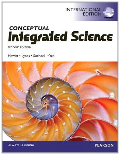 Conceptual Integrated Sciences, plus MasteringPhysics with Pearson eText