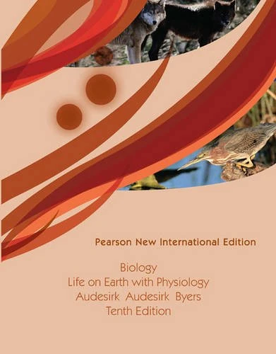 Biology:Life on Earth with Physiology Pearson New International Edition, plus MasteringBiology without eText