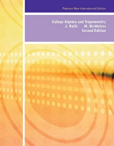 College Algebra and Trigonometry PNIE, plus MyMathLab without eText - Image 1