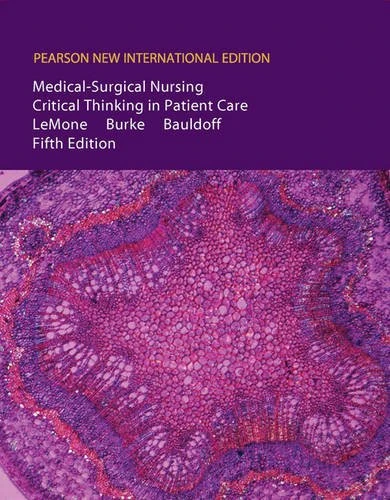 Medical-Surgical Nursing:Critical Thinking in Patient Care Pearson New International Edition, plus MyNursingKitPlus without eText