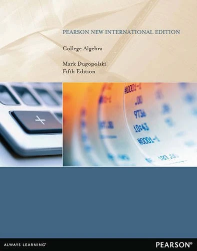College Algebra Pearson New International Edition, plus MyMathLab without eText - Image 1