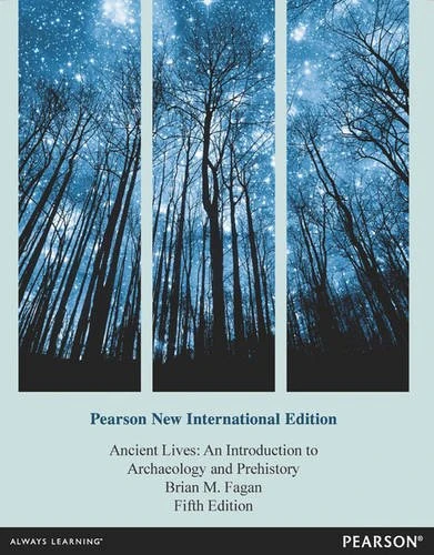 Ancient Lives Pearson New International Edition, plus MySearchLab without eText