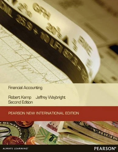Financial Accounting Pearson New International Edition, plus MyAccountingLab without eText