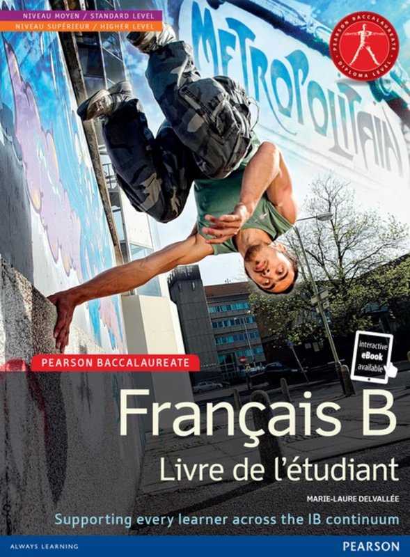 Pearson Baccalaureate Français B new bundle (not pack): Industrial Ecology (Pearson International Baccalaureate Diploma: International Editions)
