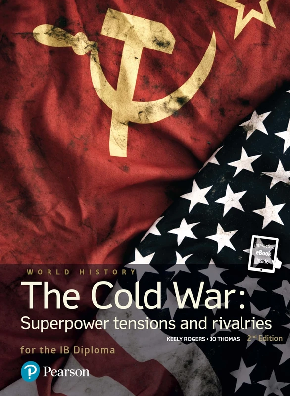Pearson Baccalaureate: History The Cold War: Superpower Tensions and Rivalries 2e bundle (Pearson International Baccalaureate Diploma: International Editions)