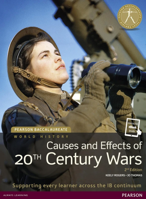 Pearson Baccalaureate: History Causes and Effects of 20th-century Wars 2e bundle (Pearson International Baccalaureate Diploma: International Editions)