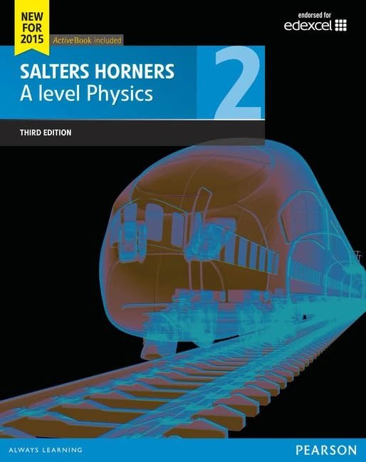 Salters Horner A level Physics Student Book 2 + ActiveBook (Salters Horners Advance Physics 2015)