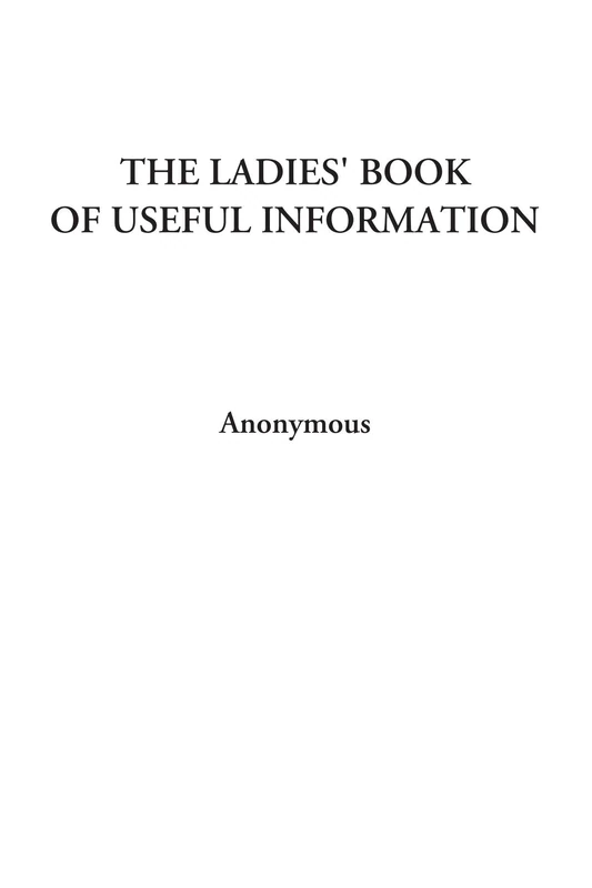 The Ladies' Book of Useful Information - Image 1