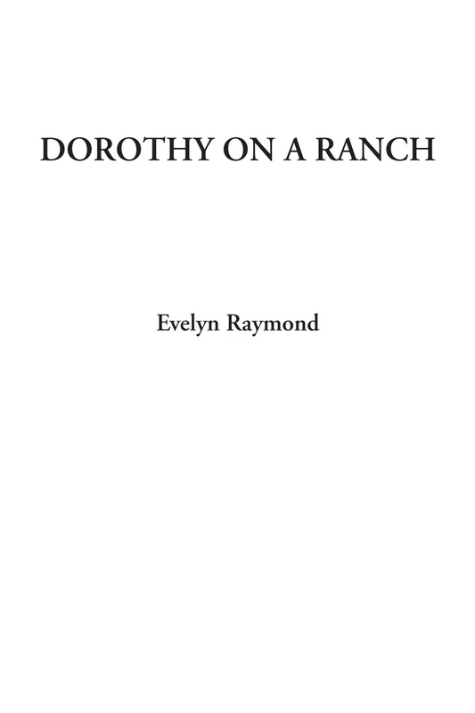 Dorothy on a Ranch - Image 1