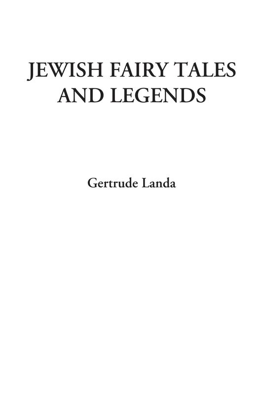 Jewish Fairy Tales and Legends