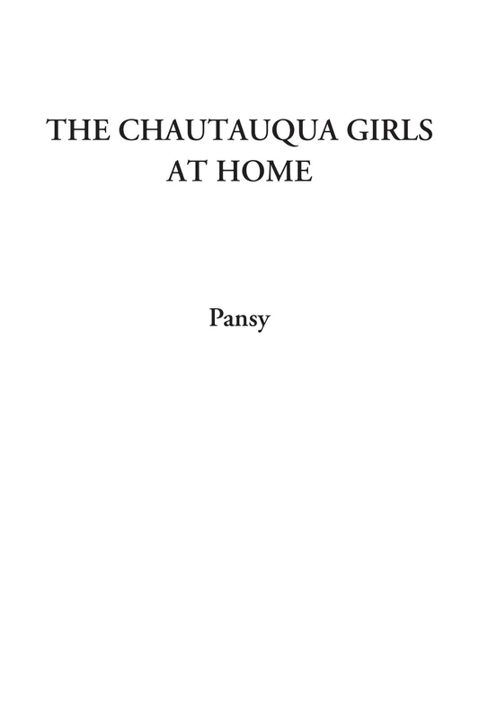 The Chautauqua Girls at Home