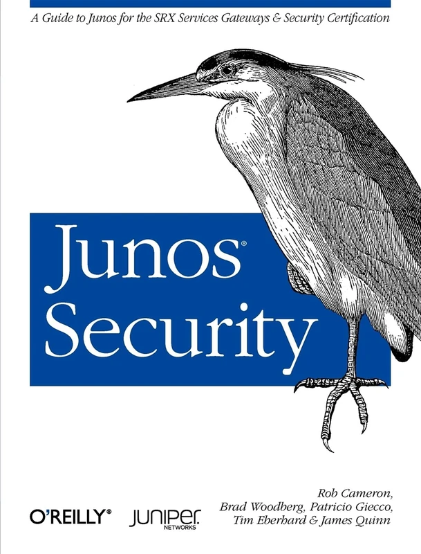 Junos Security: A Guide to Junos for the Srx Services Gateways and Security Certification (OREILLY)