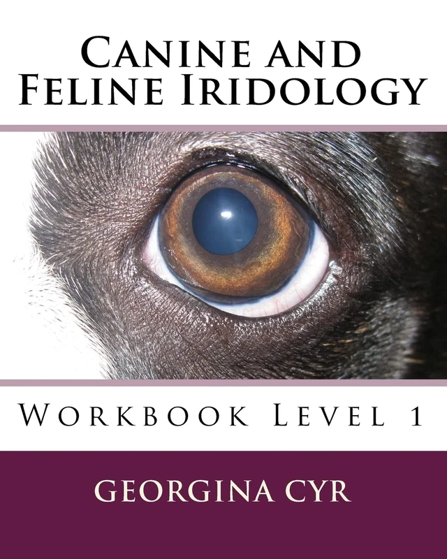 Canine and Feline Iridology: Workbook Level 1: Volume 1 - Image 1