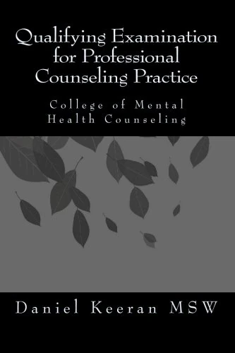 Qualifying Examination for Professional Counseling Practice: College of Mental Health Counseling