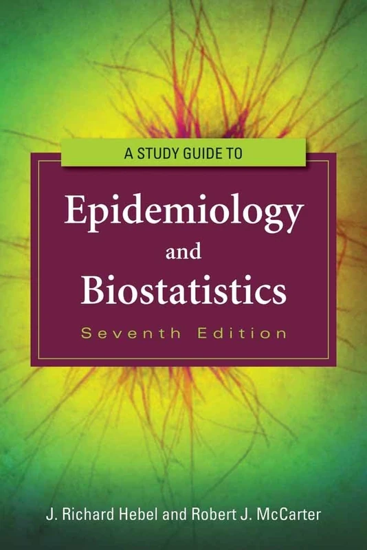 A Study Guide To Epidemiology (Study Guide to Epidemiology and Biostatistics)