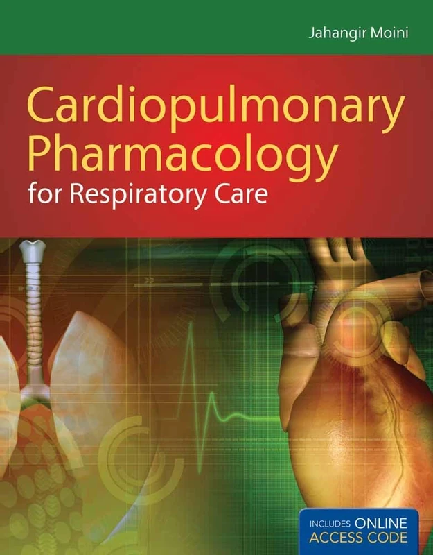 Cardiopulmonary Pharmacology For Respiratory Care